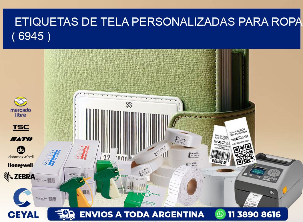 ETIQUETAS DE TELA PERSONALIZADAS PARA ROPA ( 6945 )