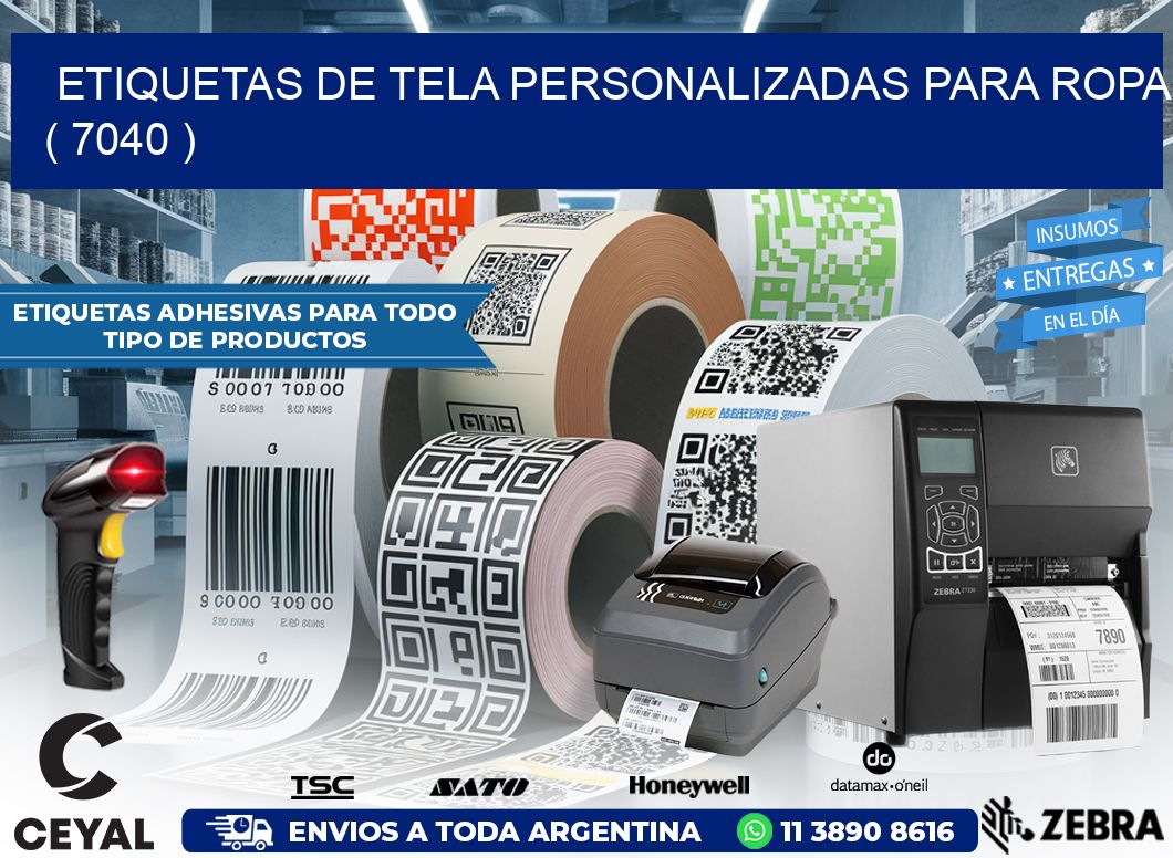 ETIQUETAS DE TELA PERSONALIZADAS PARA ROPA ( 7040 )