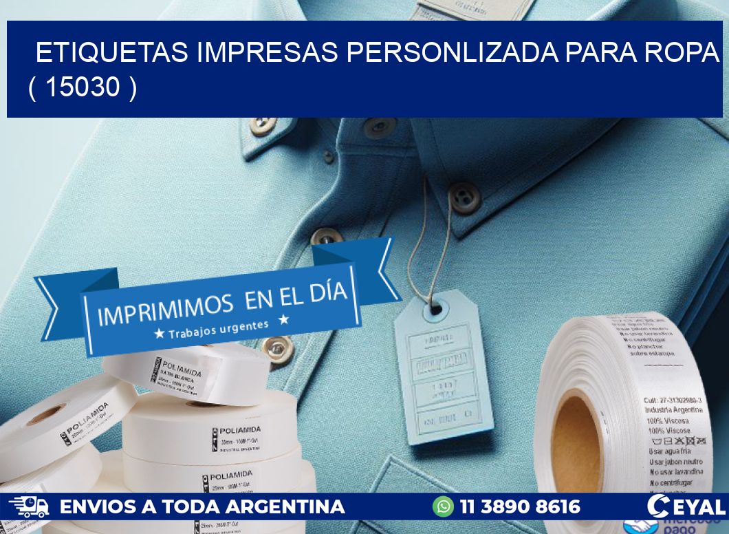 ETIQUETAS IMPRESAS PERSONLIZADA PARA ROPA ( 15030 )