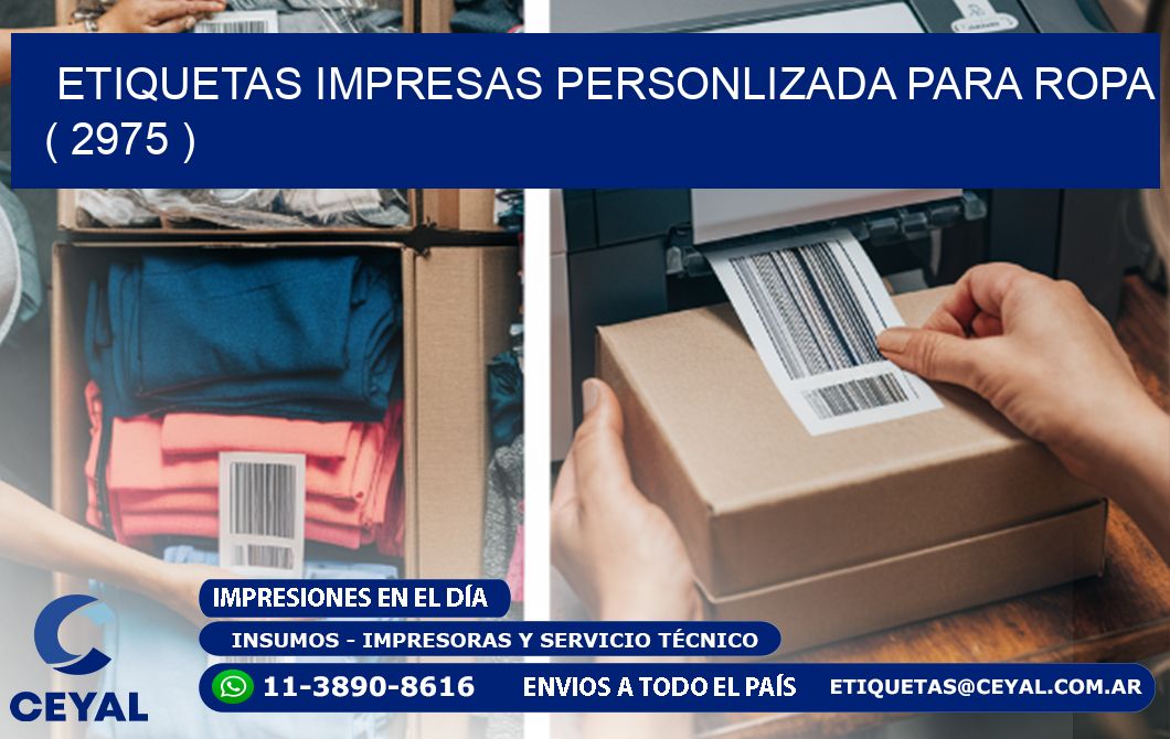 ETIQUETAS IMPRESAS PERSONLIZADA PARA ROPA ( 2975 )