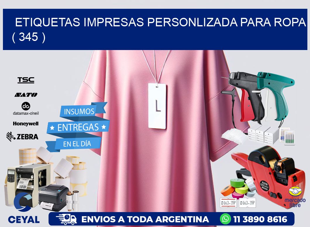 ETIQUETAS IMPRESAS PERSONLIZADA PARA ROPA ( 345 )