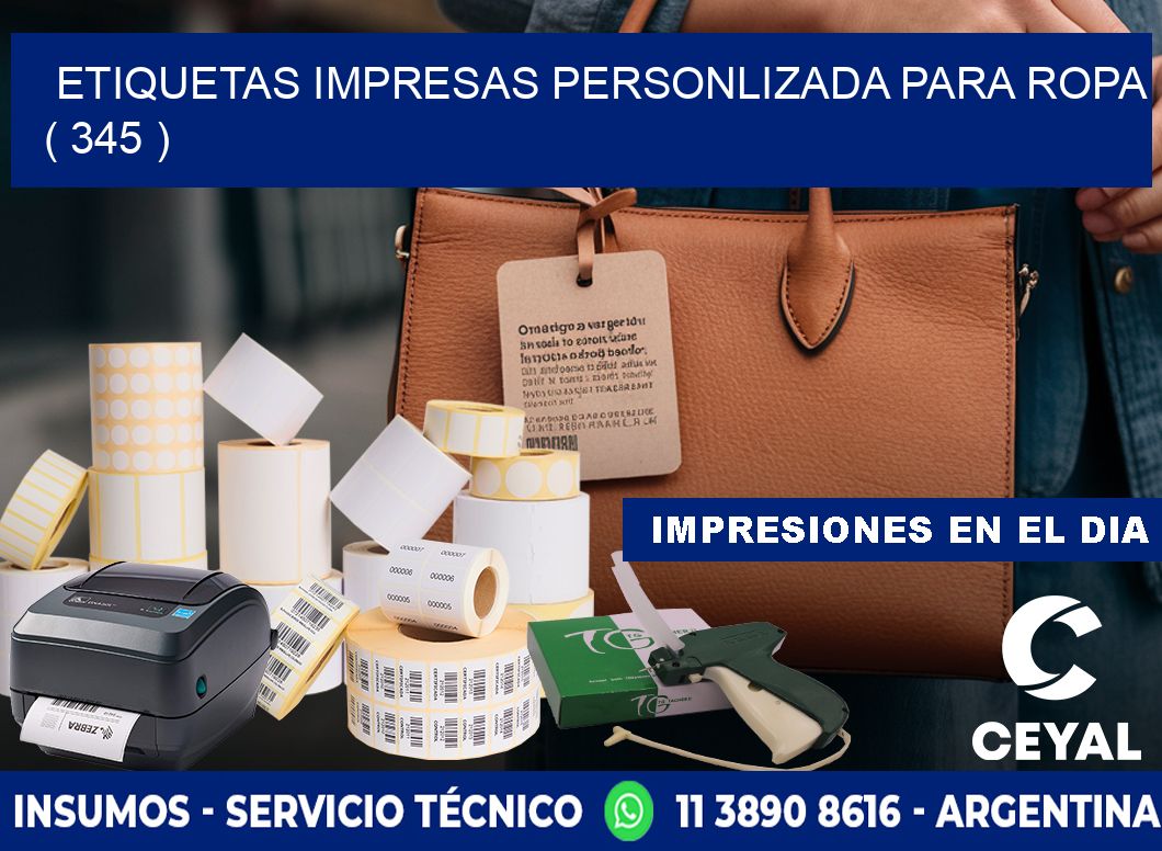 ETIQUETAS IMPRESAS PERSONLIZADA PARA ROPA ( 345 )