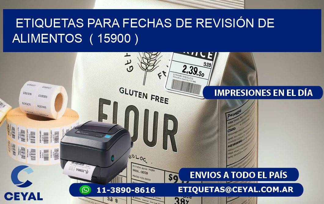 ETIQUETAS PARA FECHAS DE REVISIÓN DE ALIMENTOS ( 15900 )
