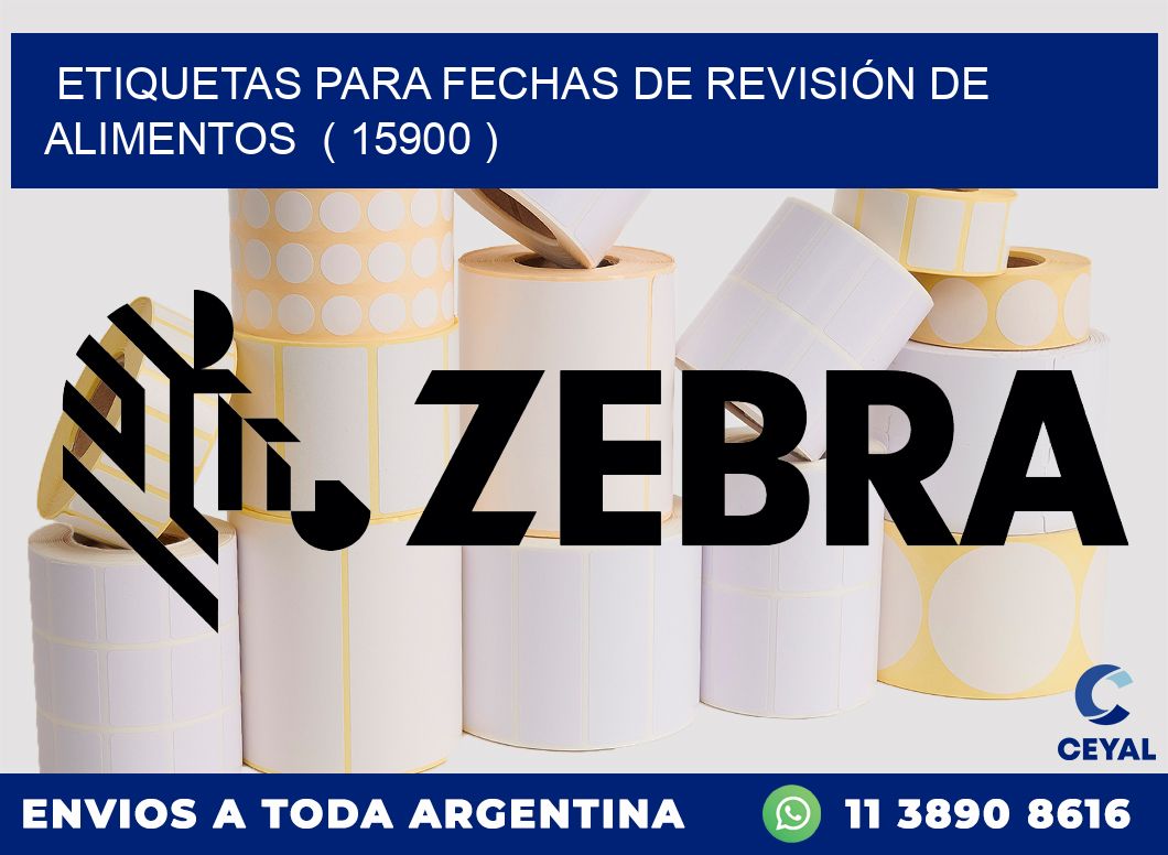 ETIQUETAS PARA FECHAS DE REVISIÓN DE ALIMENTOS ( 15900 )