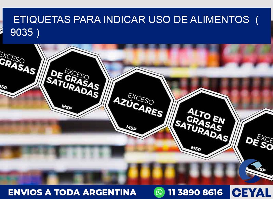 ETIQUETAS PARA INDICAR USO DE ALIMENTOS ( 9035 )