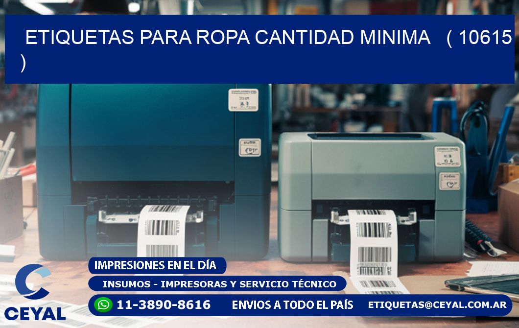 ETIQUETAS PARA ROPA CANTIDAD MINIMA ( 10615 )