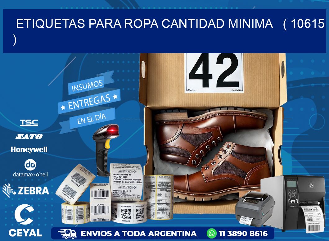 ETIQUETAS PARA ROPA CANTIDAD MINIMA ( 10615 )