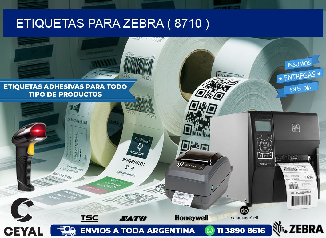 ETIQUETAS PARA ZEBRA ( 8710 )