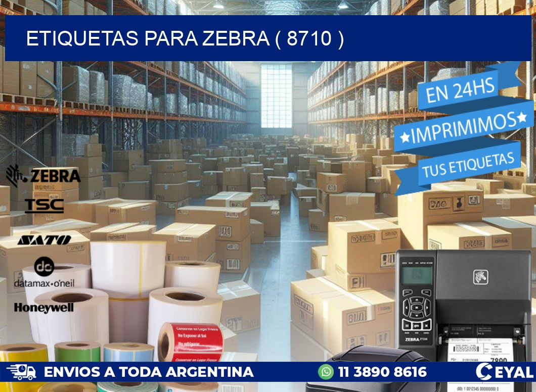 ETIQUETAS PARA ZEBRA ( 8710 )