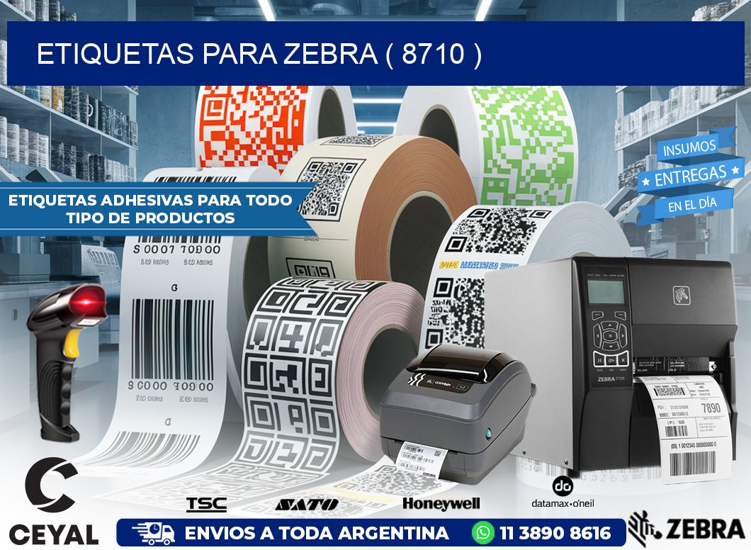 ETIQUETAS PARA ZEBRA ( 8710 )