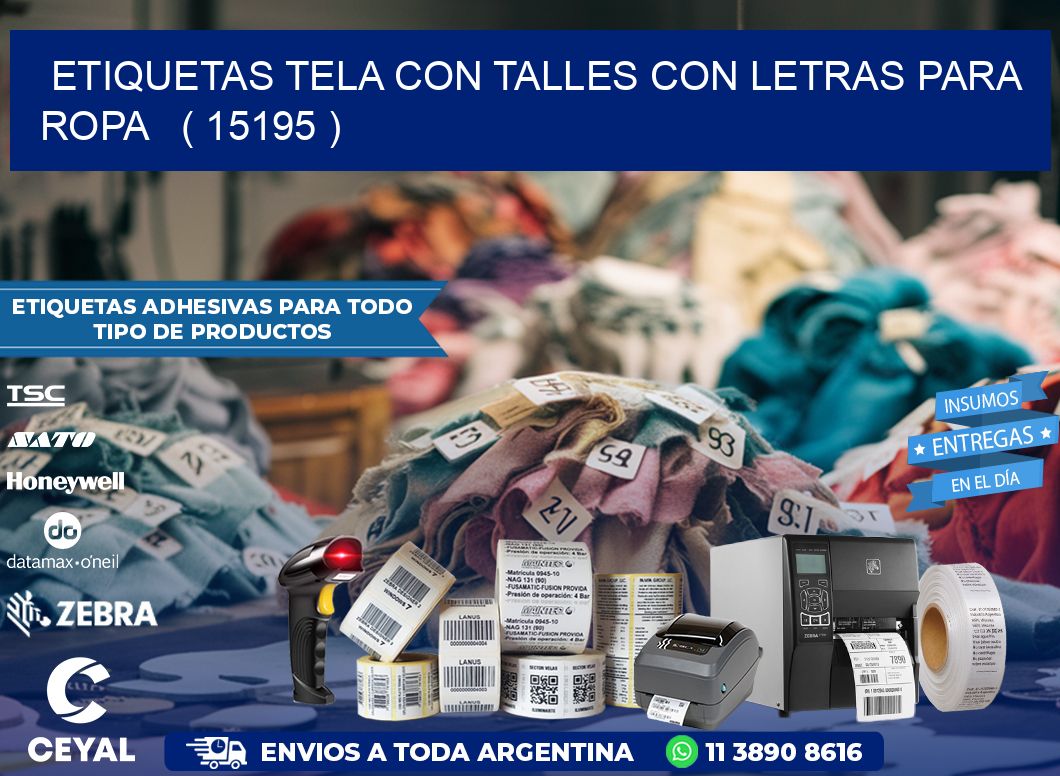 ETIQUETAS TELA CON TALLES CON LETRAS PARA ROPA   ( 15195 )