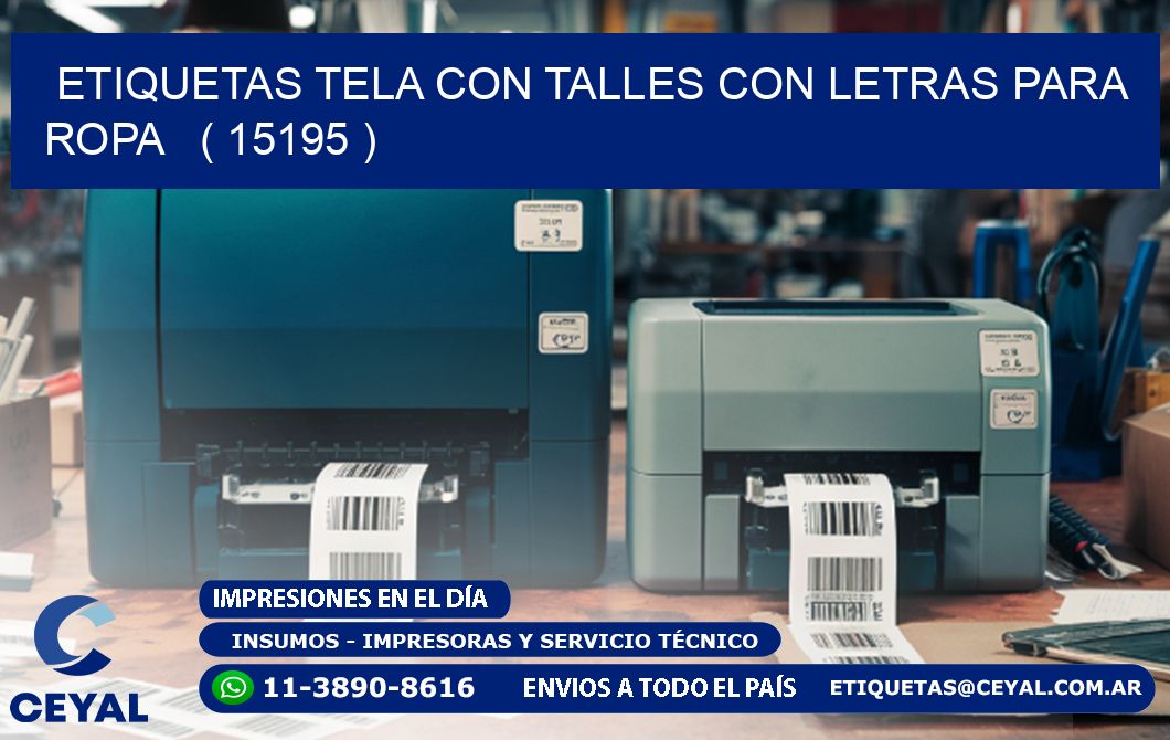 ETIQUETAS TELA CON TALLES CON LETRAS PARA ROPA ( 15195 )