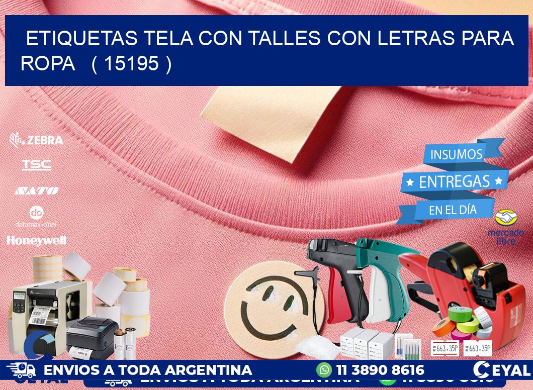 ETIQUETAS TELA CON TALLES CON LETRAS PARA ROPA ( 15195 )
