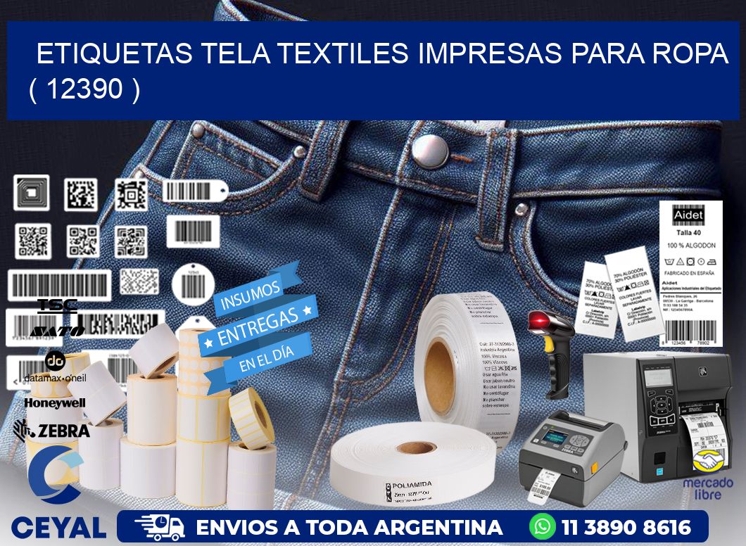 ETIQUETAS TELA TEXTILES IMPRESAS PARA ROPA ( 12390 )