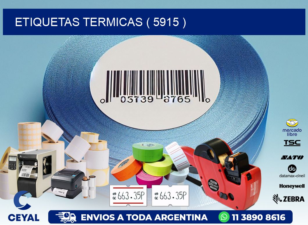 ETIQUETAS TERMICAS ( 5915 )
