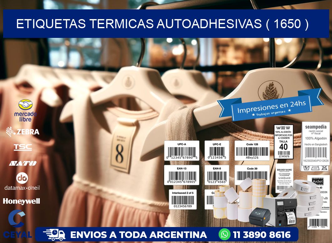 ETIQUETAS TERMICAS AUTOADHESIVAS ( 1650 )