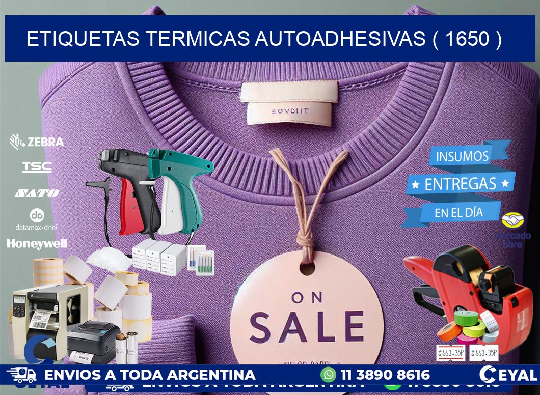 ETIQUETAS TERMICAS AUTOADHESIVAS ( 1650 )