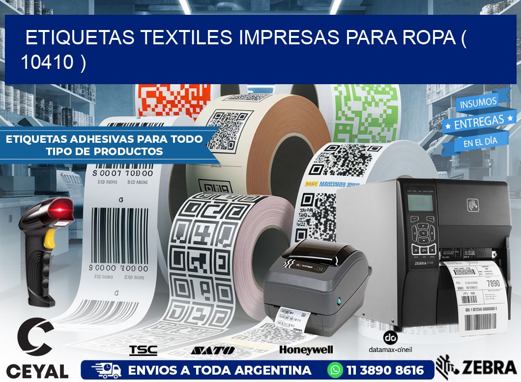 ETIQUETAS TEXTILES IMPRESAS PARA ROPA ( 10410 )