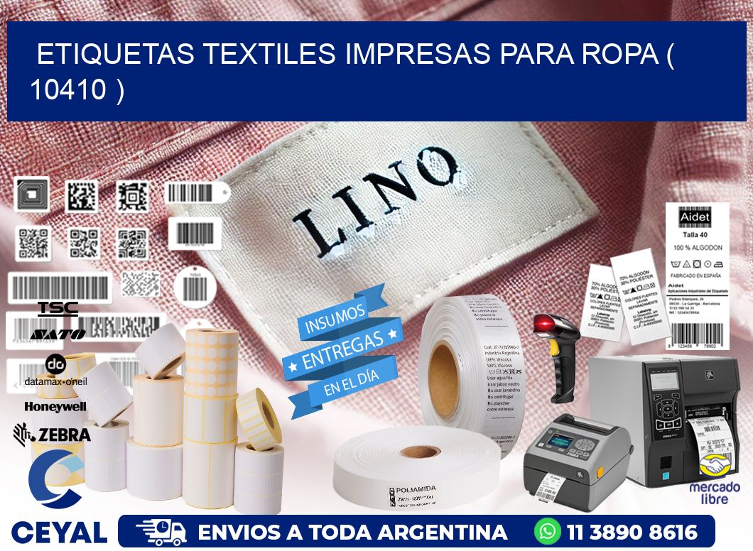 ETIQUETAS TEXTILES IMPRESAS PARA ROPA ( 10410 )