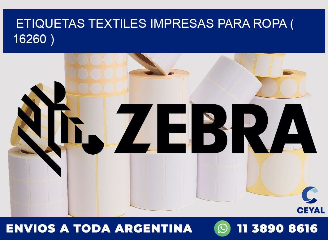 ETIQUETAS TEXTILES IMPRESAS PARA ROPA ( 16260 )