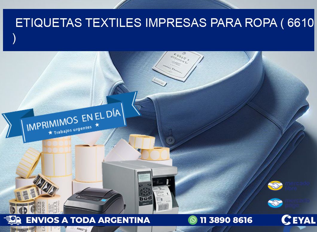 ETIQUETAS TEXTILES IMPRESAS PARA ROPA ( 6610 )