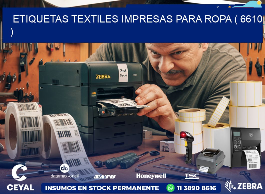 ETIQUETAS TEXTILES IMPRESAS PARA ROPA ( 6610 )