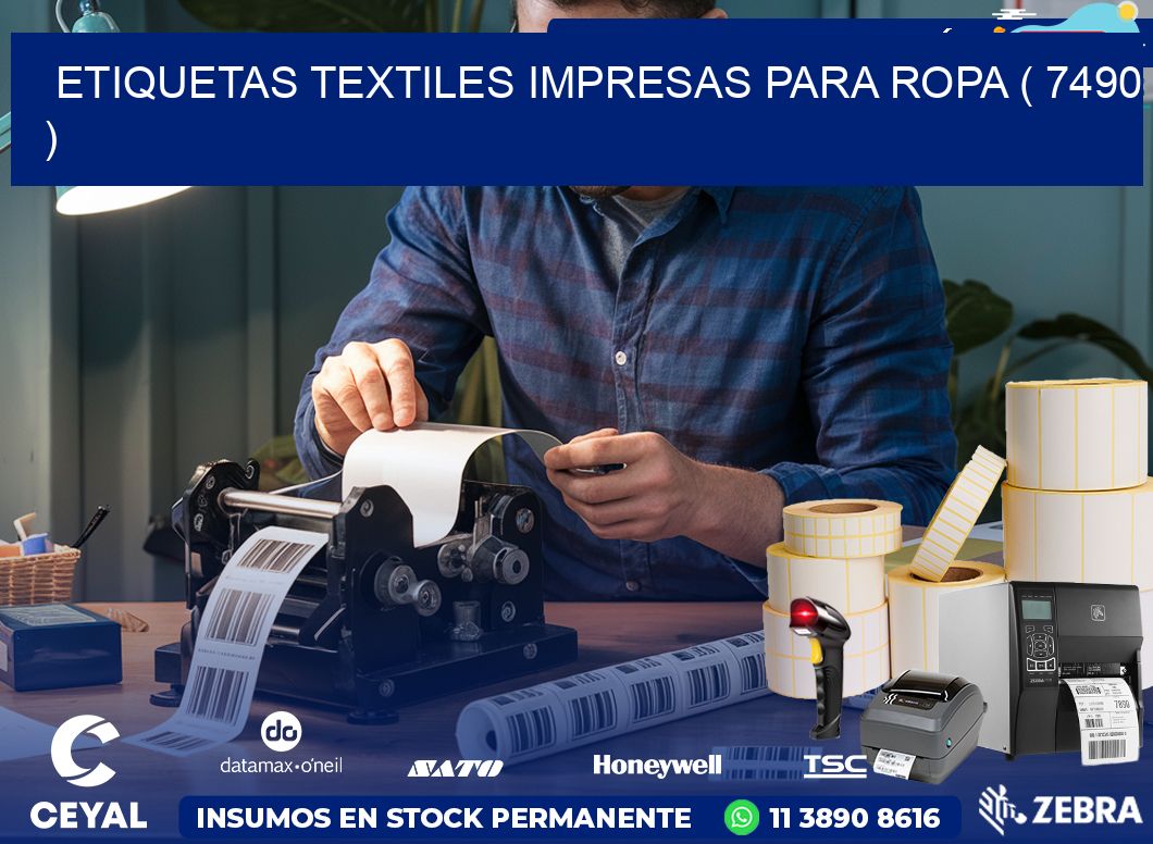 ETIQUETAS TEXTILES IMPRESAS PARA ROPA ( 7490 )