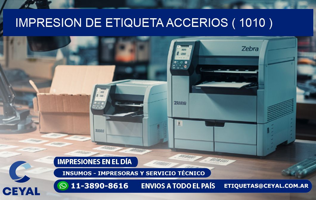 IMPRESION DE ETIQUETA ACCERIOS ( 1010 )