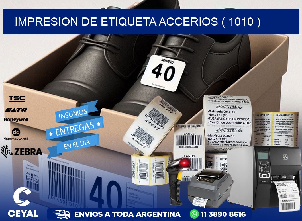 IMPRESION DE ETIQUETA ACCERIOS ( 1010 )