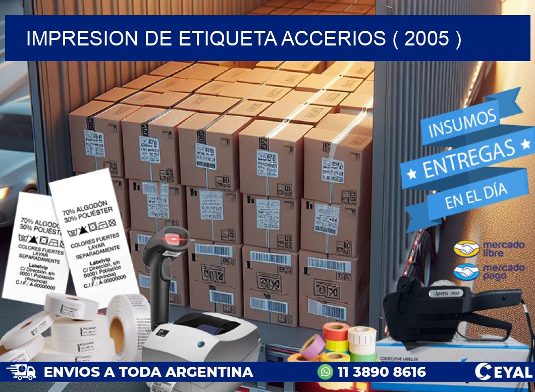 IMPRESION DE ETIQUETA ACCERIOS ( 2005 )