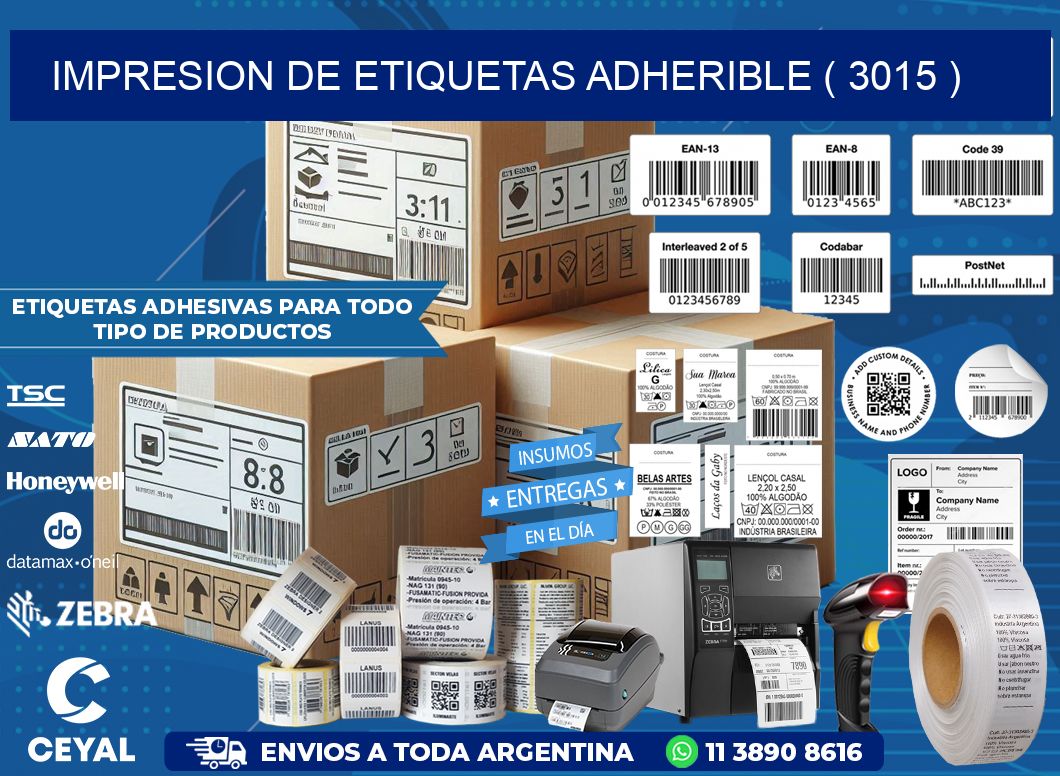 IMPRESION DE ETIQUETAS ADHERIBLE ( 3015 )