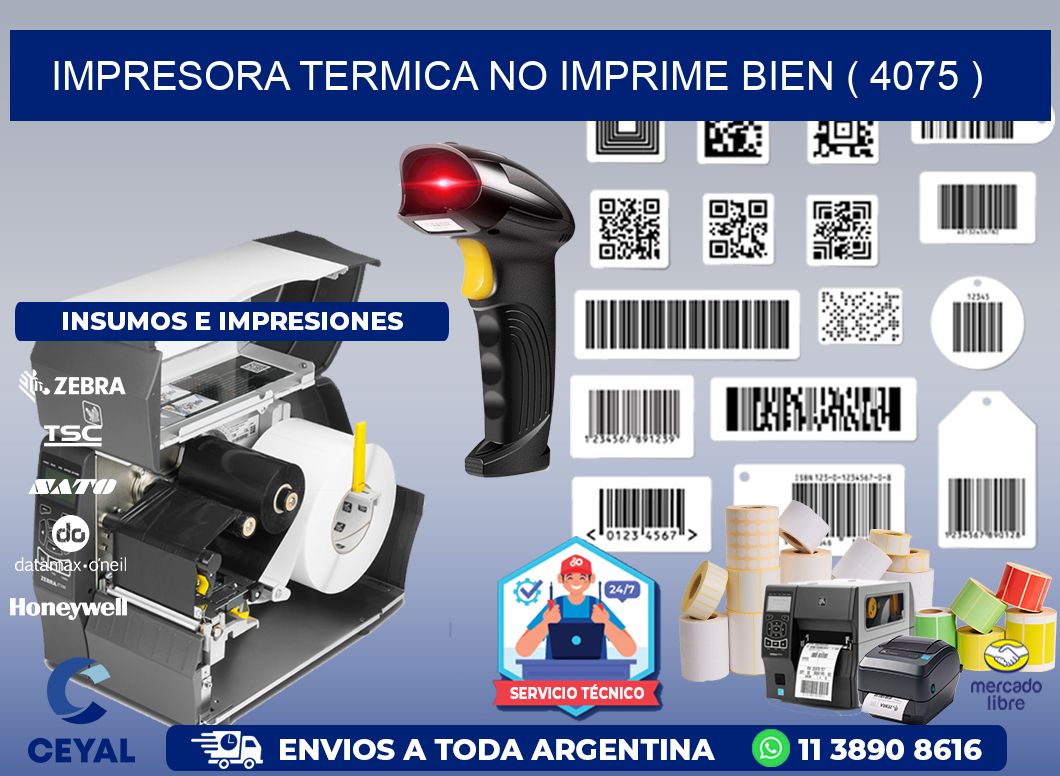 IMPRESORA TERMICA NO IMPRIME BIEN ( 4075 )