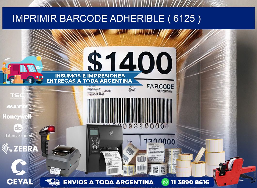 IMPRIMIR BARCODE ADHERIBLE ( 6125 )