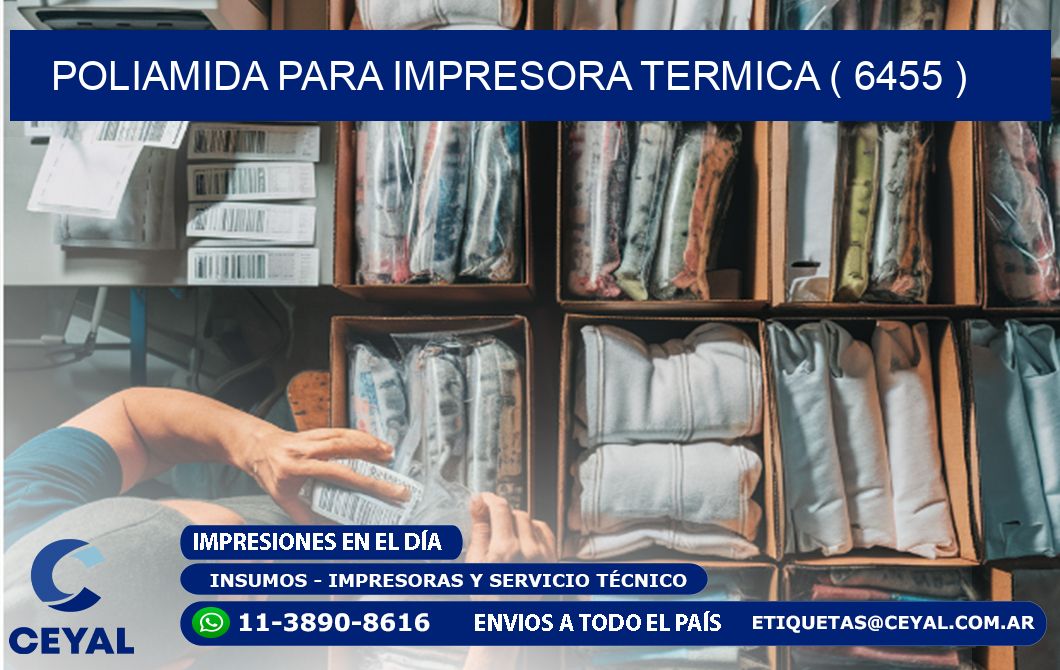 POLIAMIDA PARA IMPRESORA TERMICA ( 6455 )