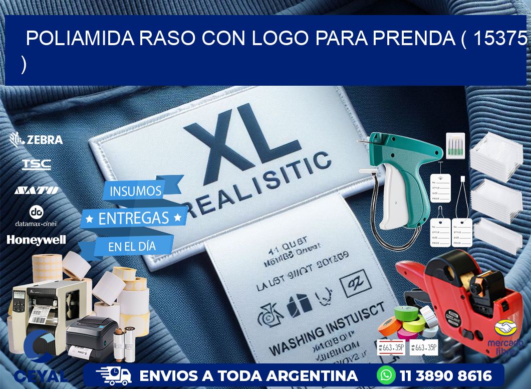 POLIAMIDA RASO CON LOGO PARA PRENDA ( 15375 )