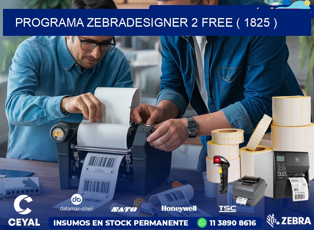 PROGRAMA ZEBRADESIGNER 2 FREE ( 1825 )