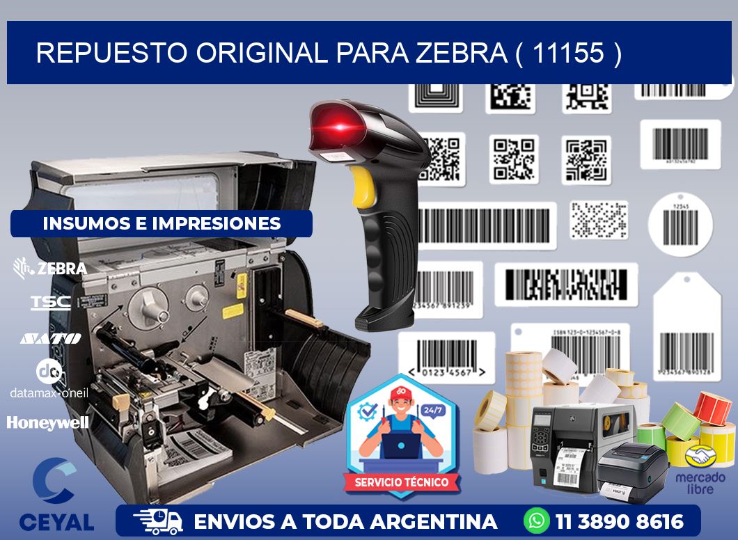 REPUESTO ORIGINAL PARA ZEBRA ( 11155 )