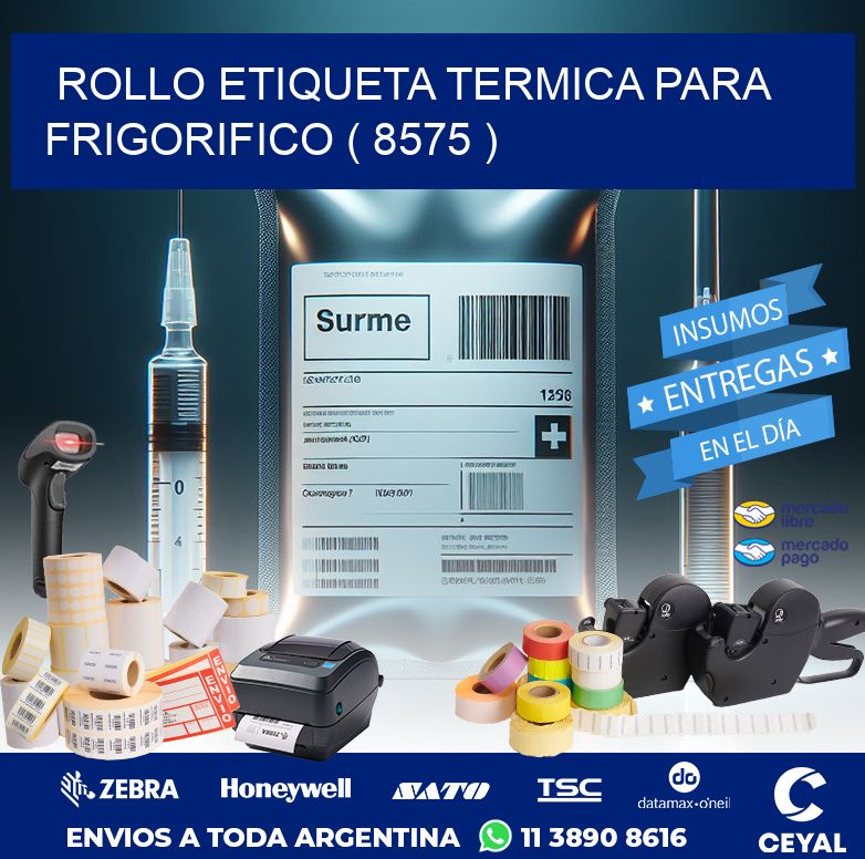 ROLLO ETIQUETA TERMICA PARA FRIGORIFICO ( 8575 )
