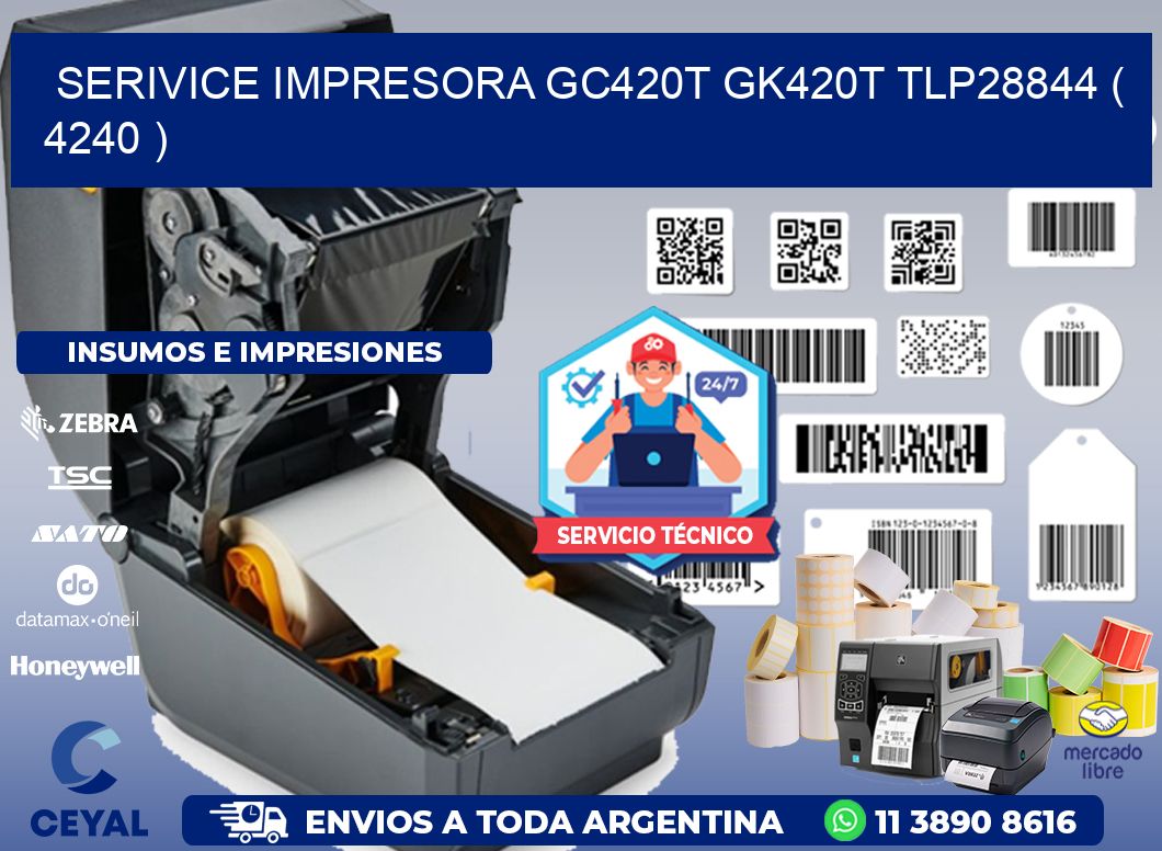 SERIVICE IMPRESORA GC420T GK420T TLP28844 ( 4240 )