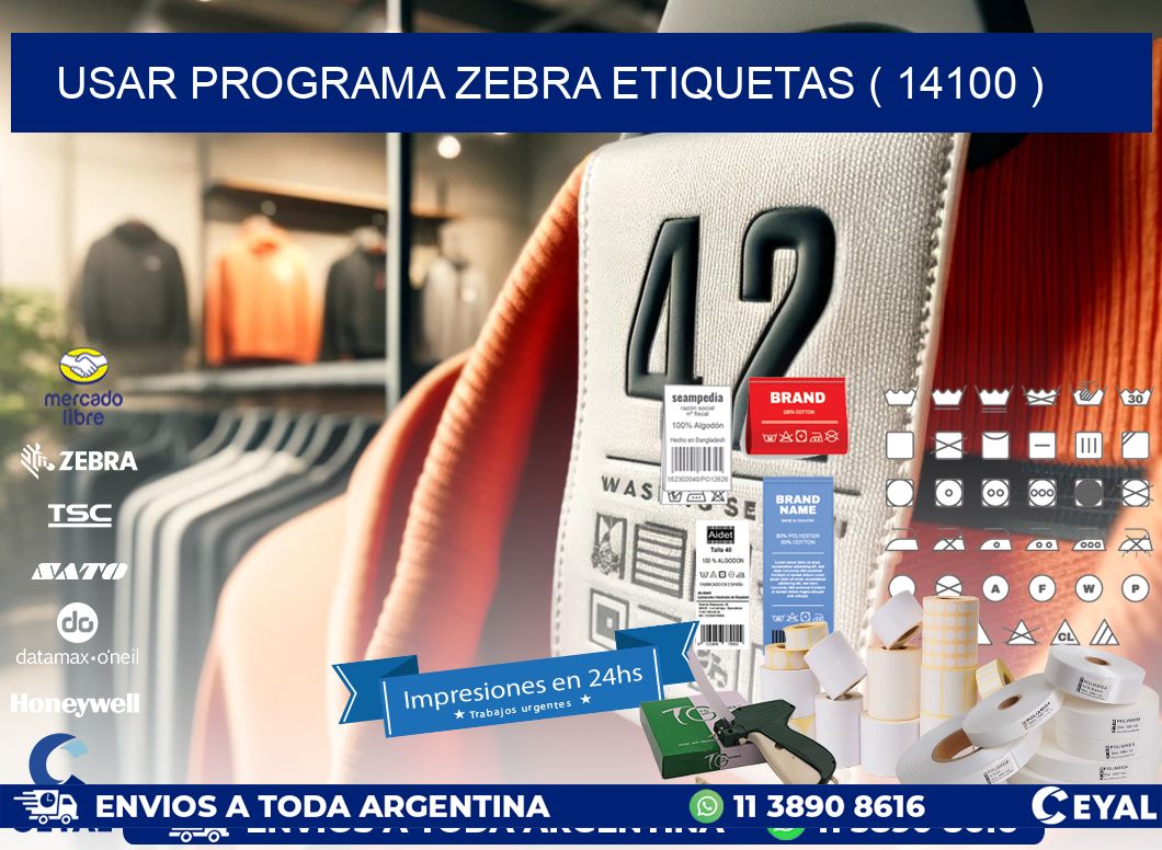 USAR PROGRAMA ZEBRA ETIQUETAS ( 14100 )