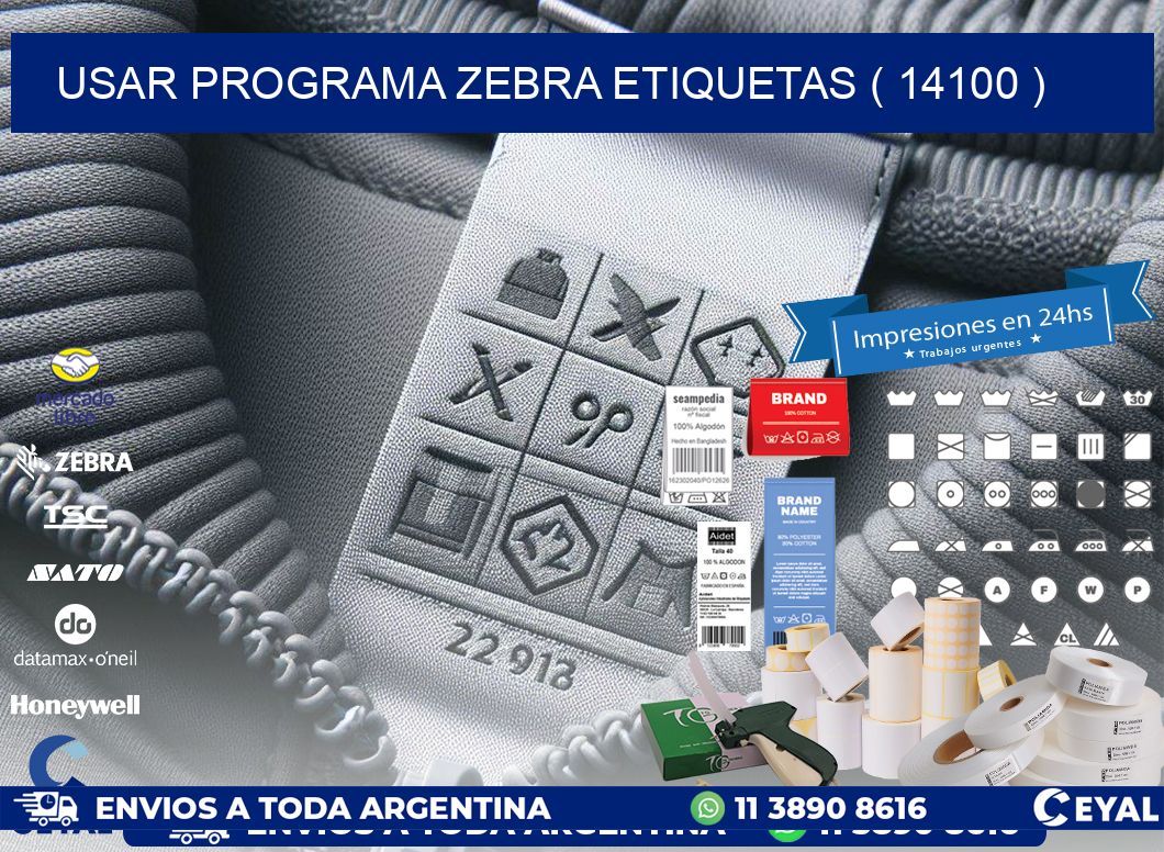 USAR PROGRAMA ZEBRA ETIQUETAS ( 14100 )