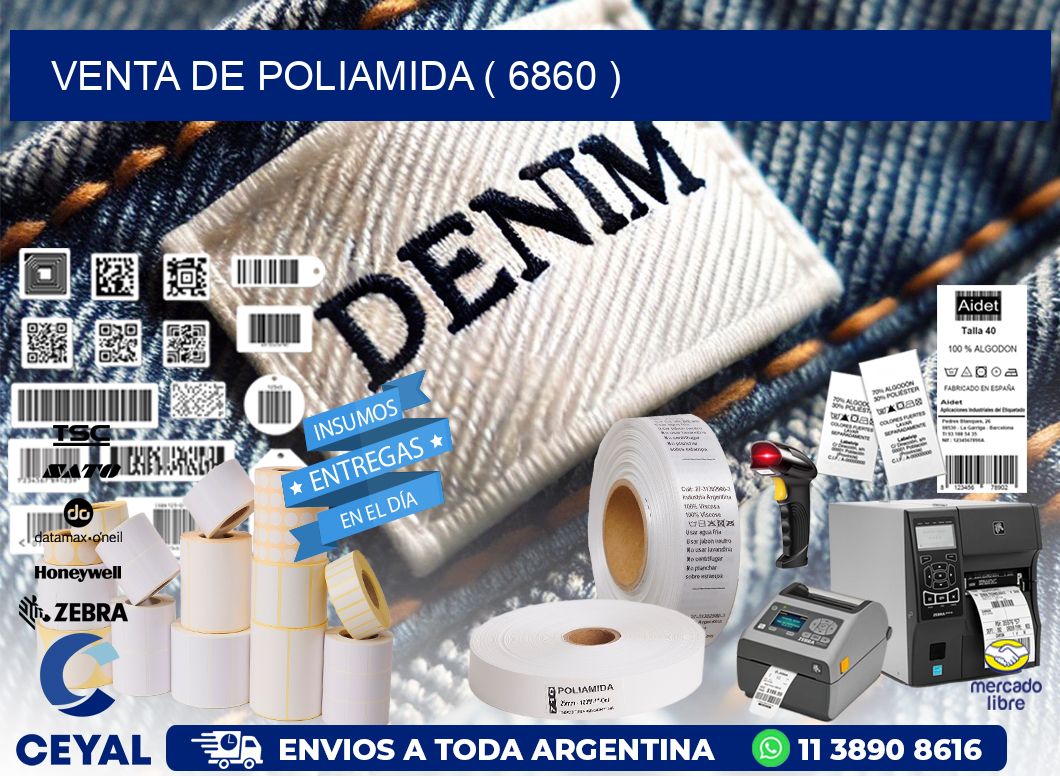 VENTA DE POLIAMIDA ( 6860 )