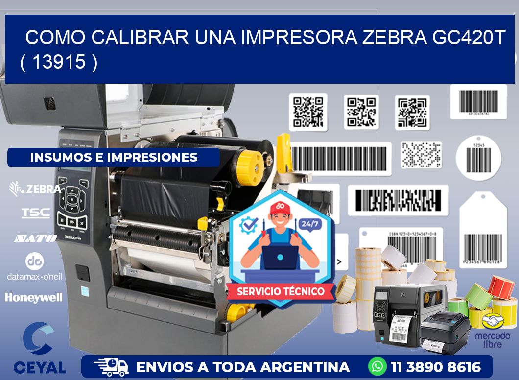 como calibrar una impresora zebra gc420t ( 13915 )