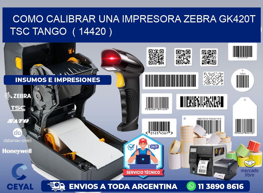 como calibrar una impresora zebra gk420t TSC TANGO ( 14420 )