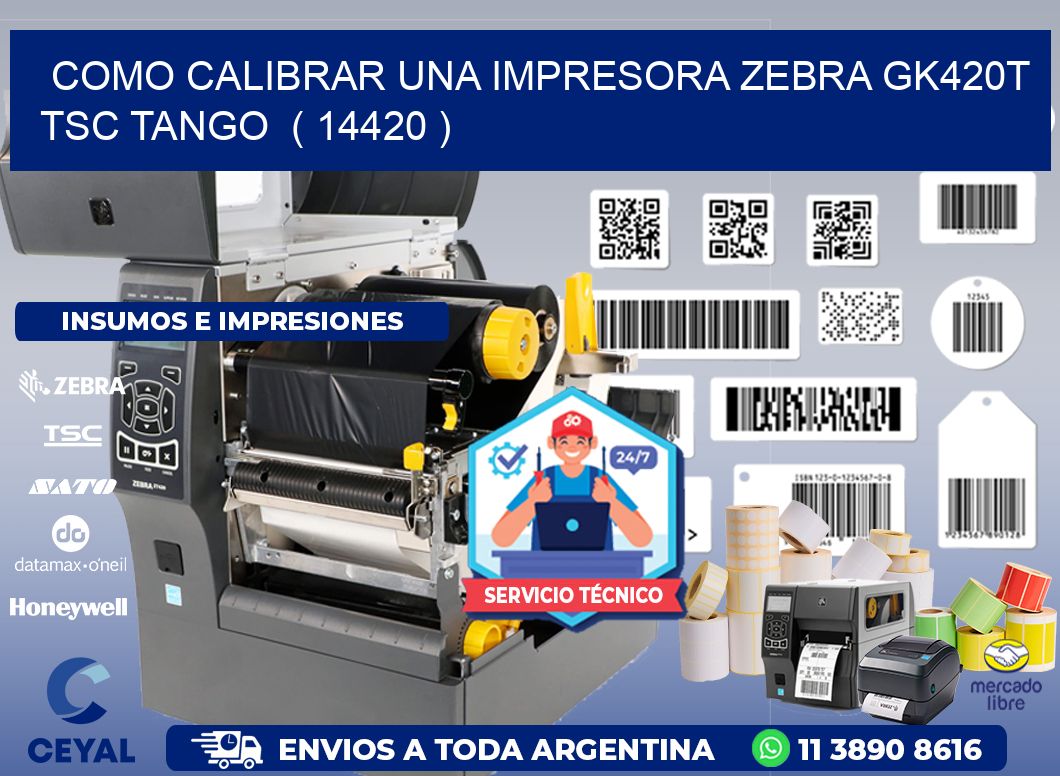 como calibrar una impresora zebra gk420t TSC TANGO ( 14420 )
