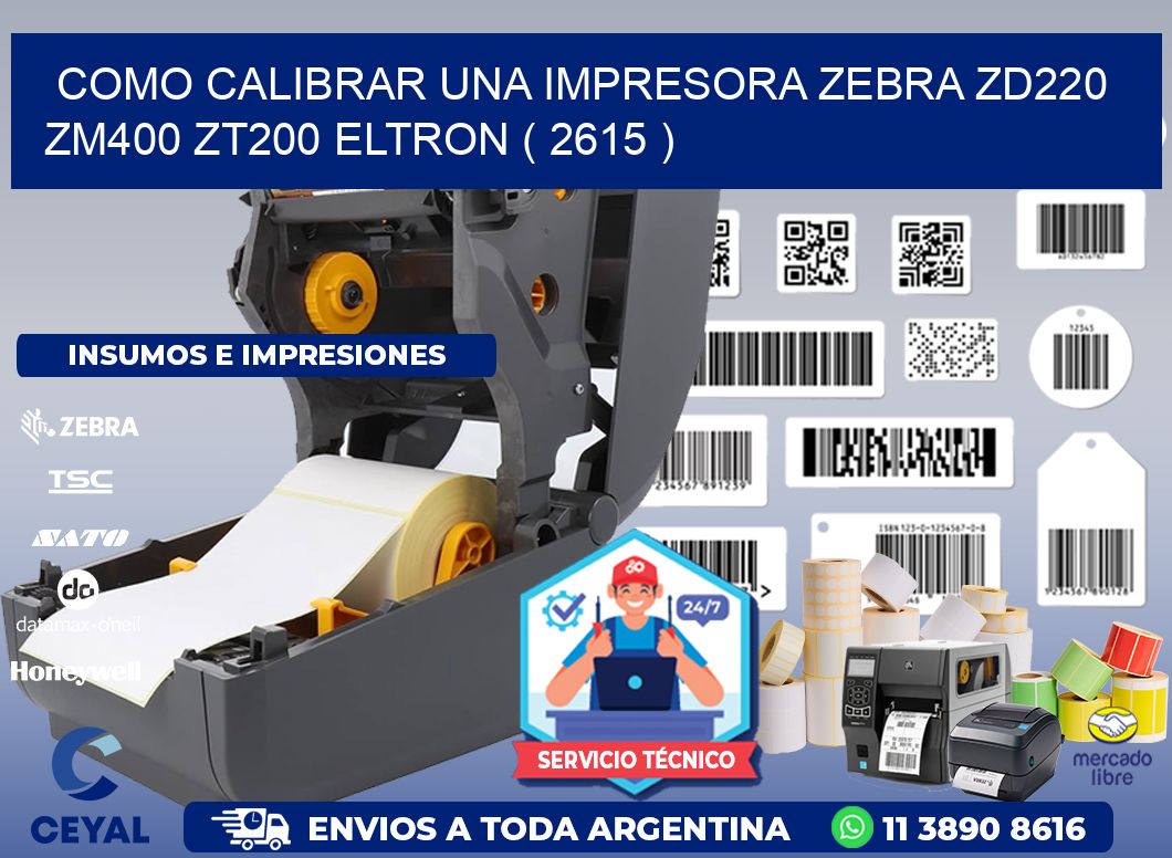 como calibrar una impresora zebra zd220 ZM400 ZT200 ELTRON ( 2615 )
