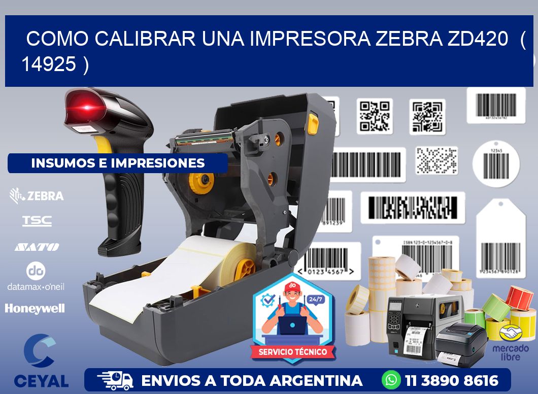 como calibrar una impresora zebra zd420 ( 14925 )