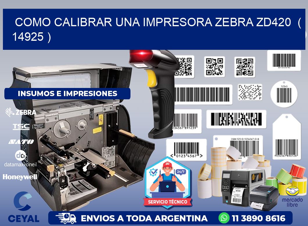 como calibrar una impresora zebra zd420 ( 14925 )