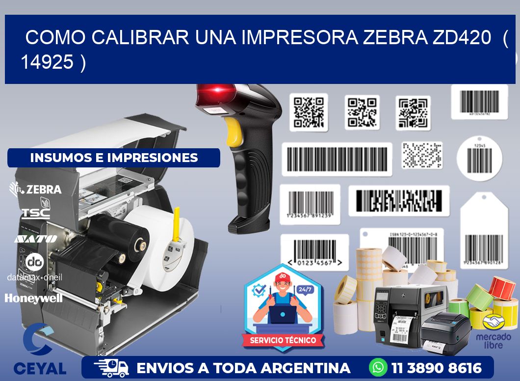 como calibrar una impresora zebra zd420 ( 14925 )