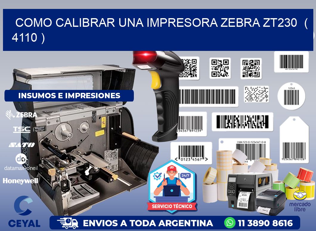 como calibrar una impresora zebra zt230 ( 4110 )